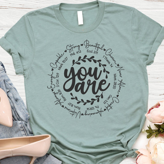 You Are (Green) Tee Shirt