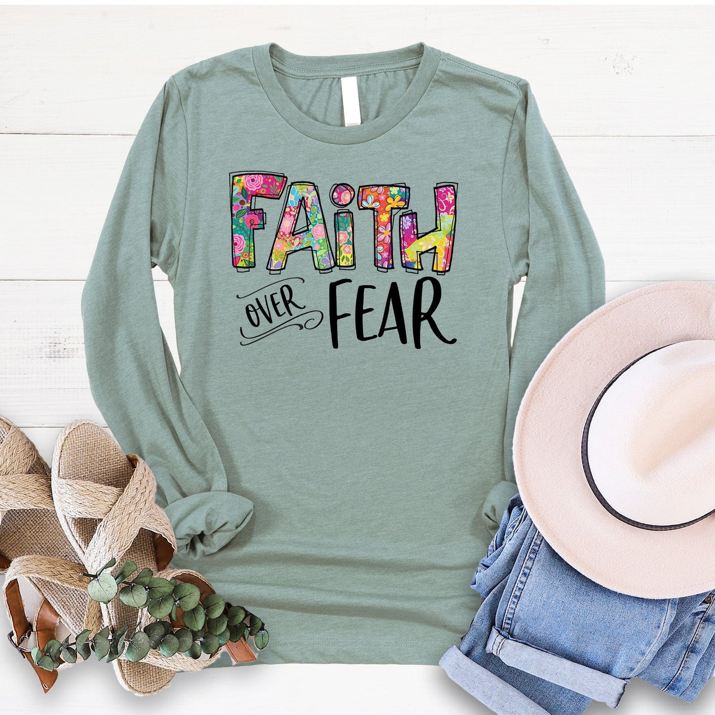 Faith Over Fear Long Sleeve