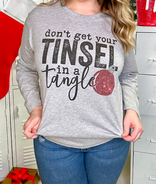 Don’t Get Your Tinsel in a Tangle Long Sleeve Shirt