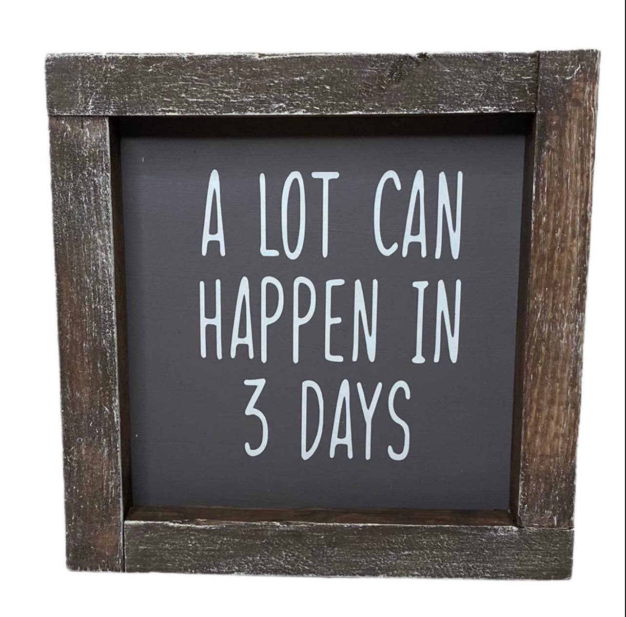 Wooden 3 Days Framed Block