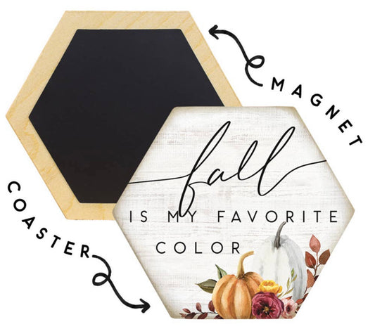 Fall Is My Favorite Color - Honeycomb Coasters